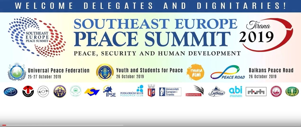 САМІТ 2019 НА ТЕМУ: «МИР, БЕЗПЕКА ТА РОЗВИТОК ЛЮДСТВА В ПІВДЕННО-СХІДНІЙ ЄВРОПІ»